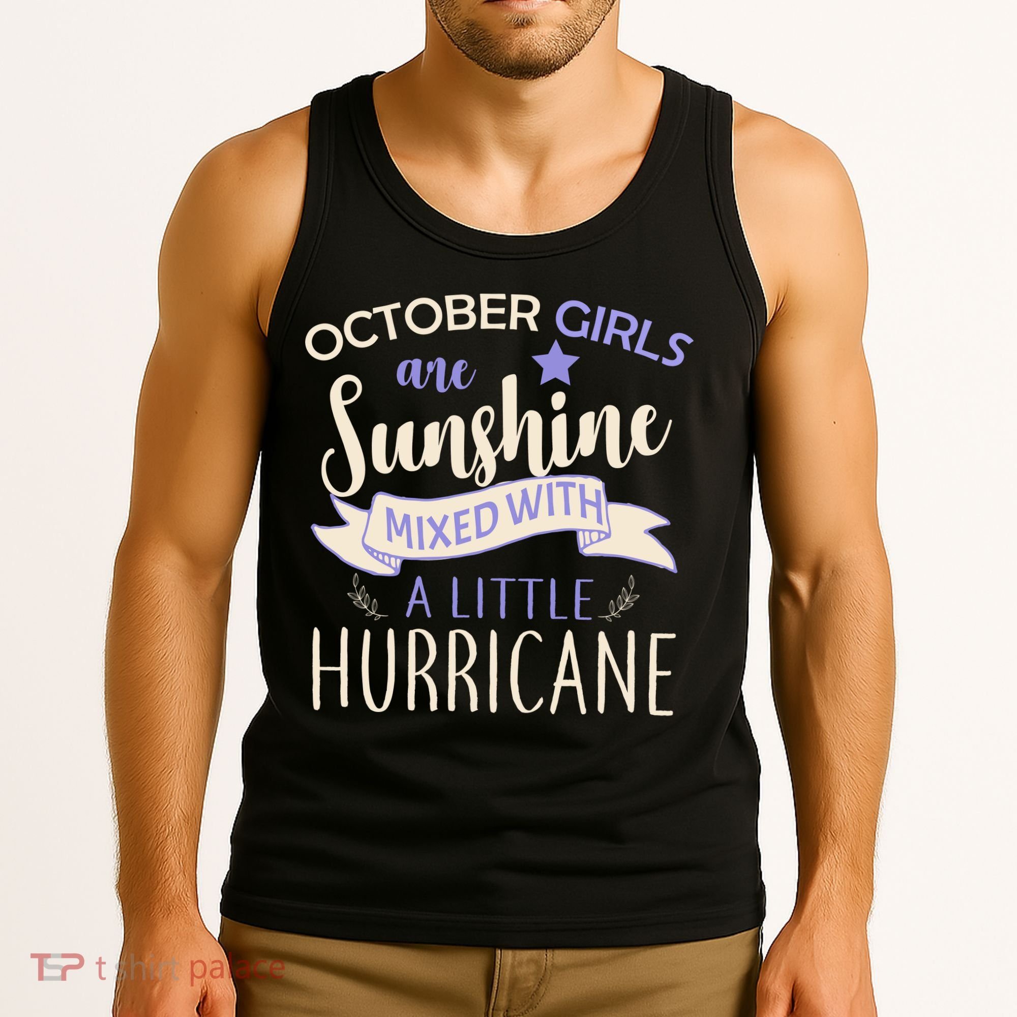 October Girls Are Sunshine Mixed With Hurricane Tank Top