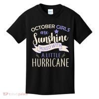 October Girls Are Sunshine Mixed With Hurricane Kids T-Shirt thumb 0