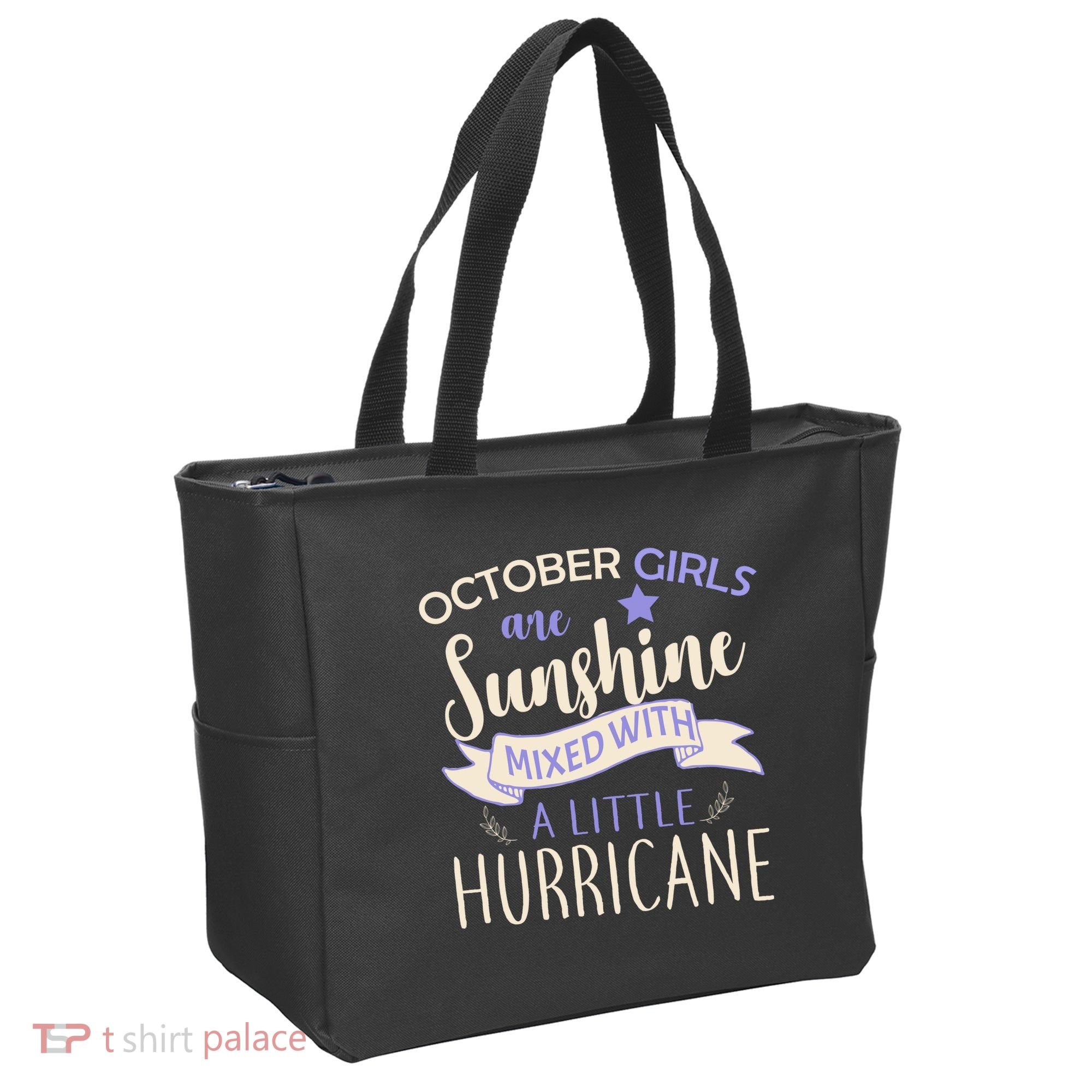 October Girls Are Sunshine Mixed With Hurricane Tote Bag