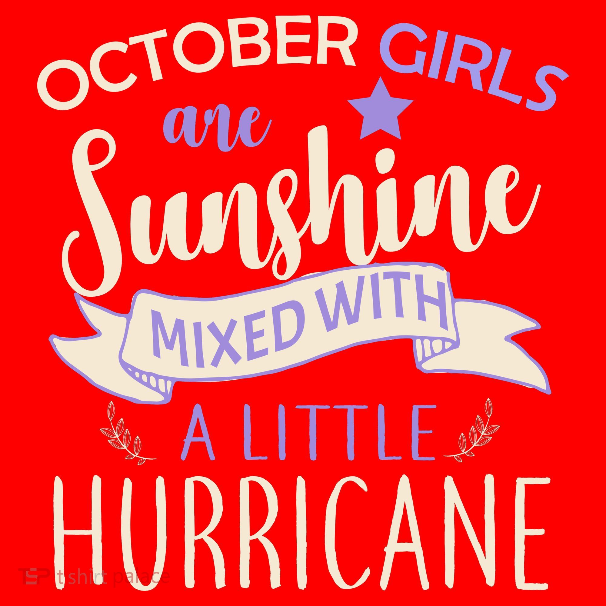 October Girls Are Sunshine Mixed With Hurricane Santa Hat