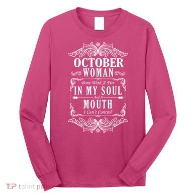 October Woman Funny Birthday Long Sleeve Shirt