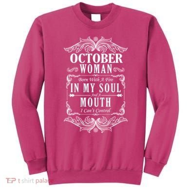 October Woman Funny Birthday Sweatshirt