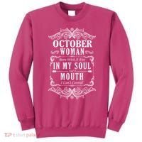 October Woman Funny Birthday Sweatshirt thumb 0