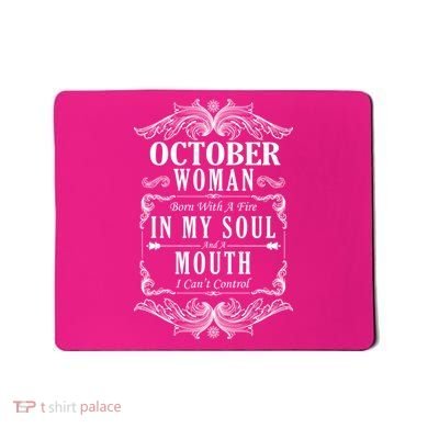 October Woman Funny Birthday Mousepad