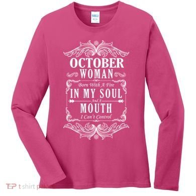October Woman Funny Birthday Women's Long Sleeve Shirt