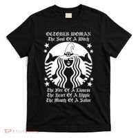 October Woman Soul Of A Witch Fire Of Lioness T-Shirt thumb 0