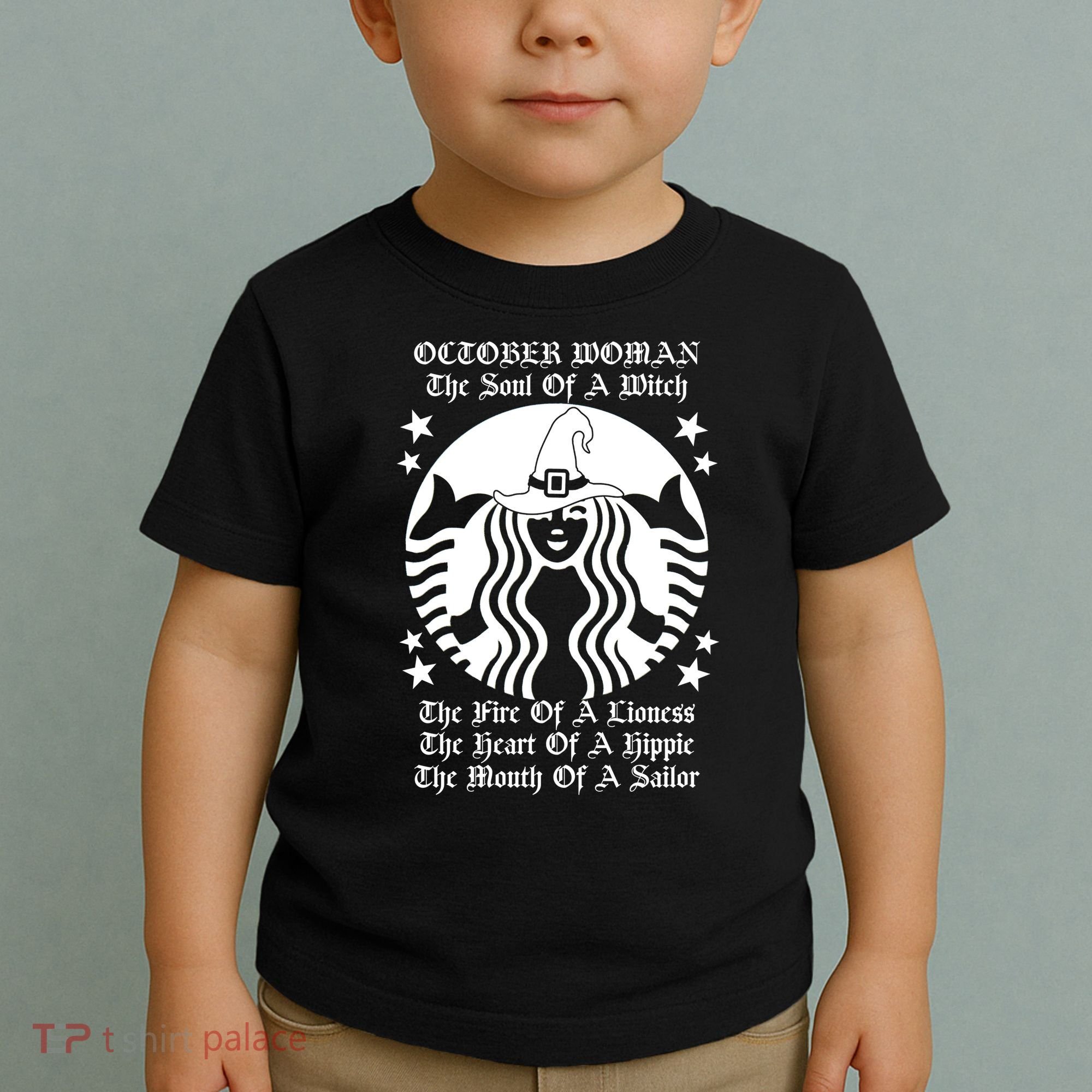 October Woman Soul Of A Witch Fire Of Lioness Toddler T-Shirt