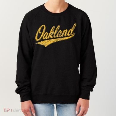OAKLAND CALIFORNIA VARSITY SCRIPT CLASSIC SPORT JERSEY STYLE Women's Sweatshirt