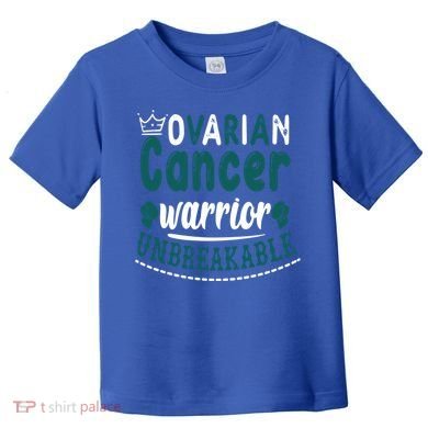 Ovarian Cancer Warrior Unbreakable Great Gift Toddler T-Shirt