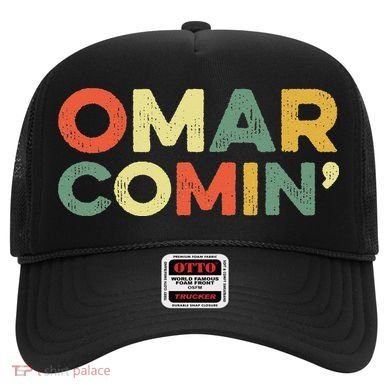 Omar Comin Wire Funny Meme Trending Popular Culture Slang Hat