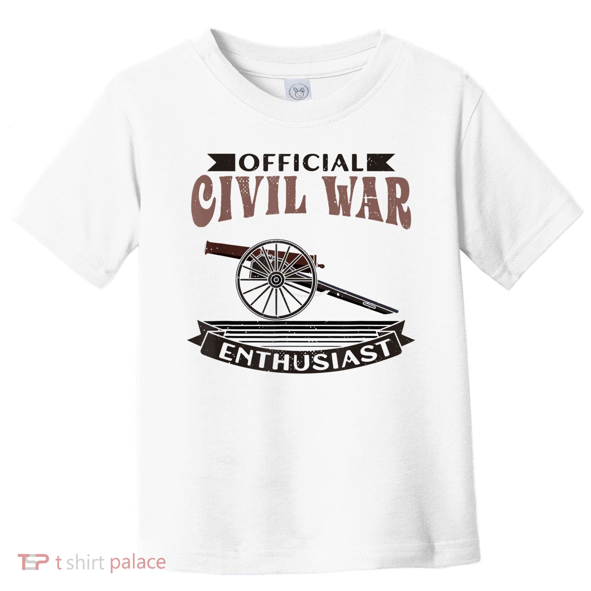 Official Civil War Enthusiast American Lover US Reenactor Toddler T-Shirt
