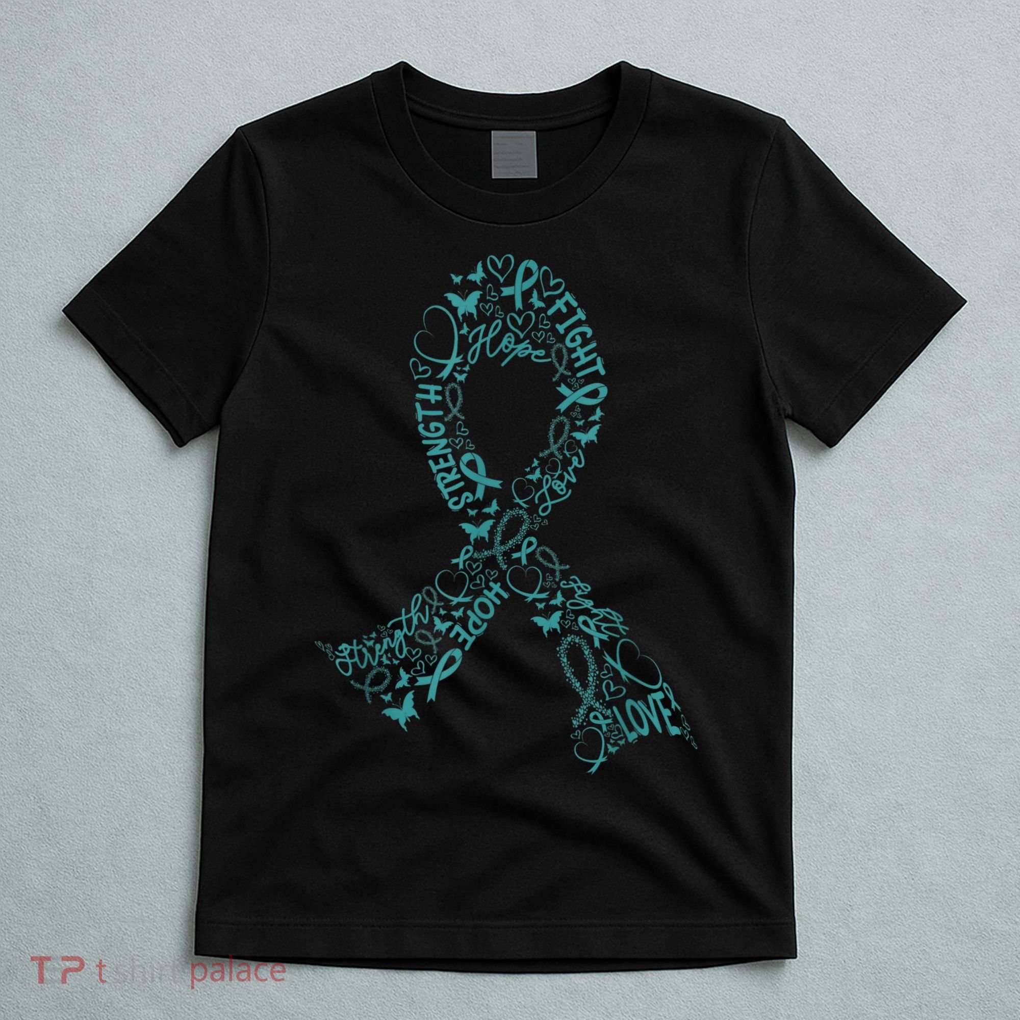Ovarian Cancer Warrior Teal Ribbon Awareness Gift T-Shirt