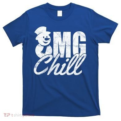 OMG Chill Winter Snowman T-Shirt