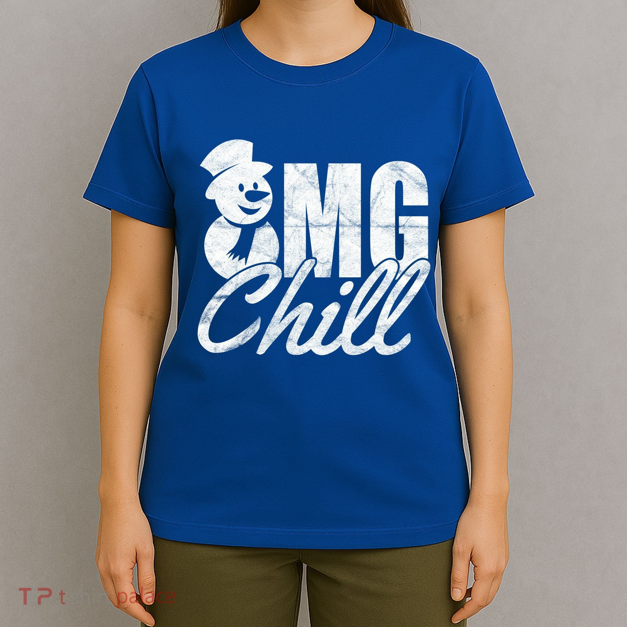 OMG Chill Winter Snowman T-Shirt