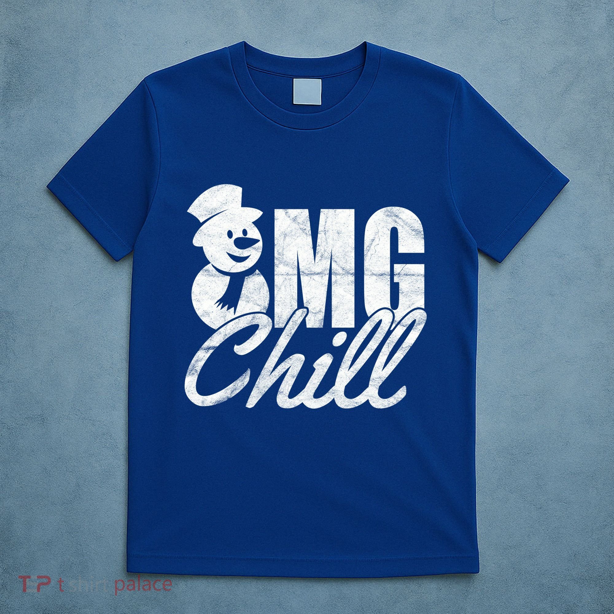 OMG Chill Winter Snowman T-Shirt