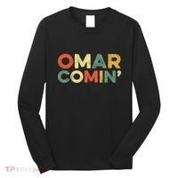 Omar Comin Wire Funny Meme Trending Popular Culture Slang Long Sleeve Shirt thumb 0