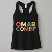 Omar Comin Wire Funny Meme Trending Popular Culture Slang Women's Tank Top thumb 3
