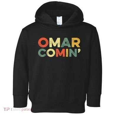 Omar Comin Wire Funny Meme Trending Popular Culture Slang Toddler Hoodie