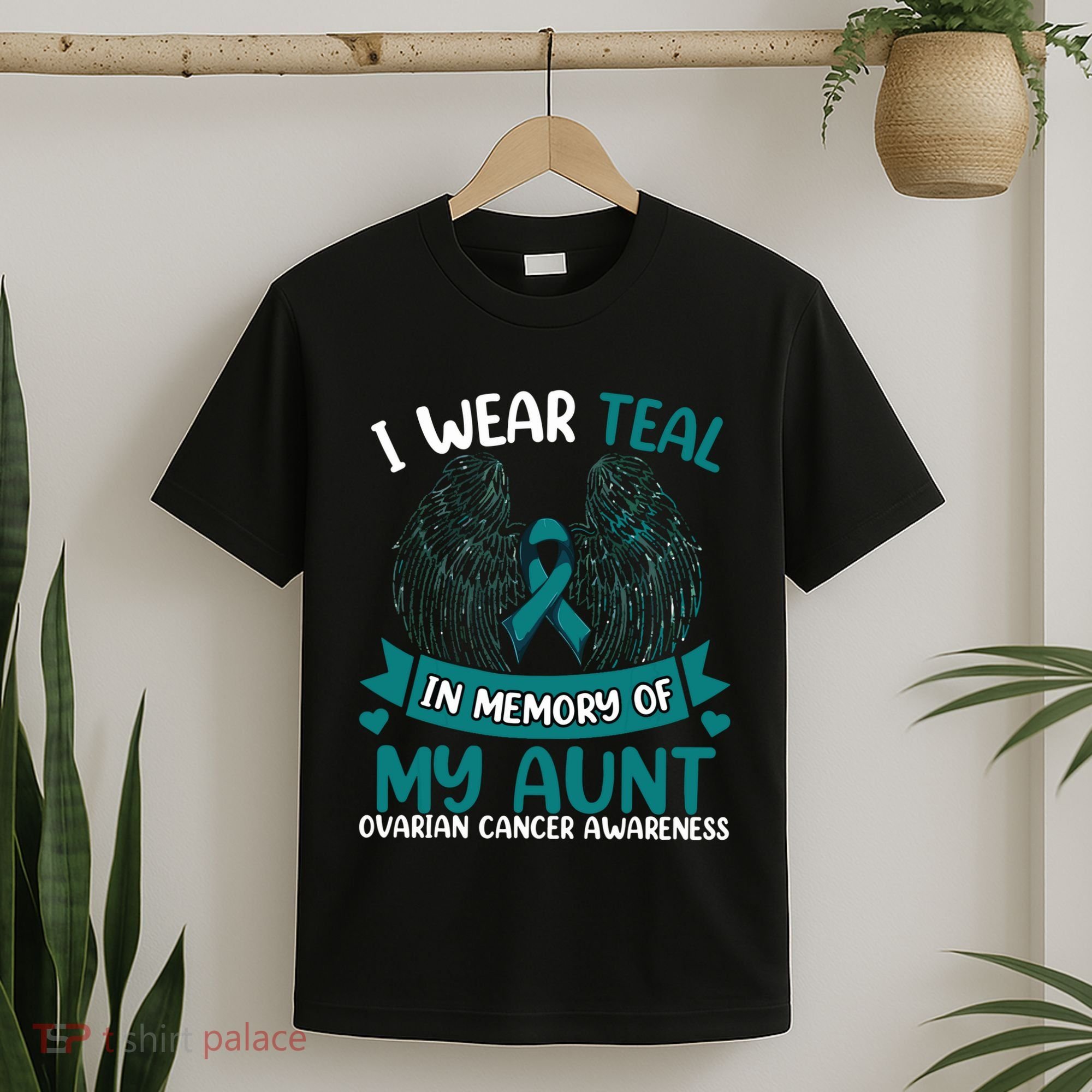 Ovarian Cancer Wings I Wear Teal In Memory Of My Aunt T-Shirt