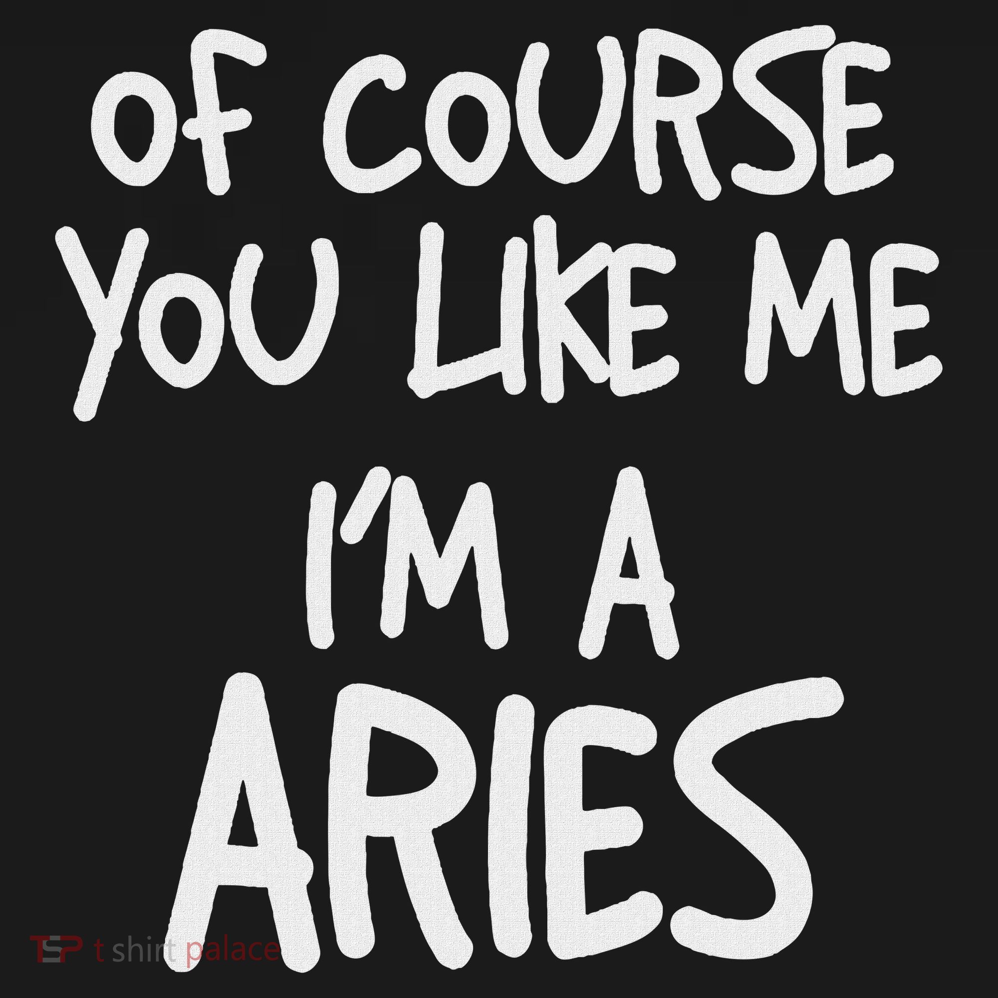 Of Course You Like Me I'm A Aries, Zodiac, Astrology Women's Hoodie