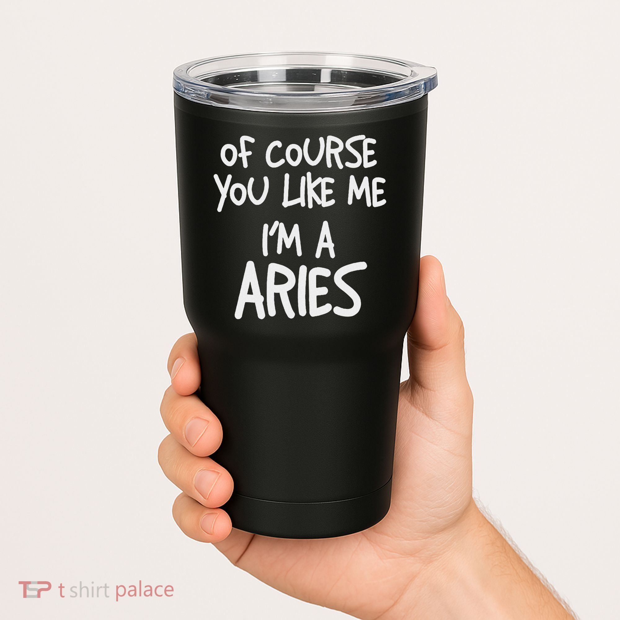 Of Course You Like Me I'm A Aries, Zodiac, Astrology Tumbler