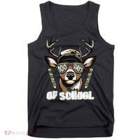 Oh Deer 100 Days Of School Are Here Deer Hunting 100th Day Tank Top thumb 0