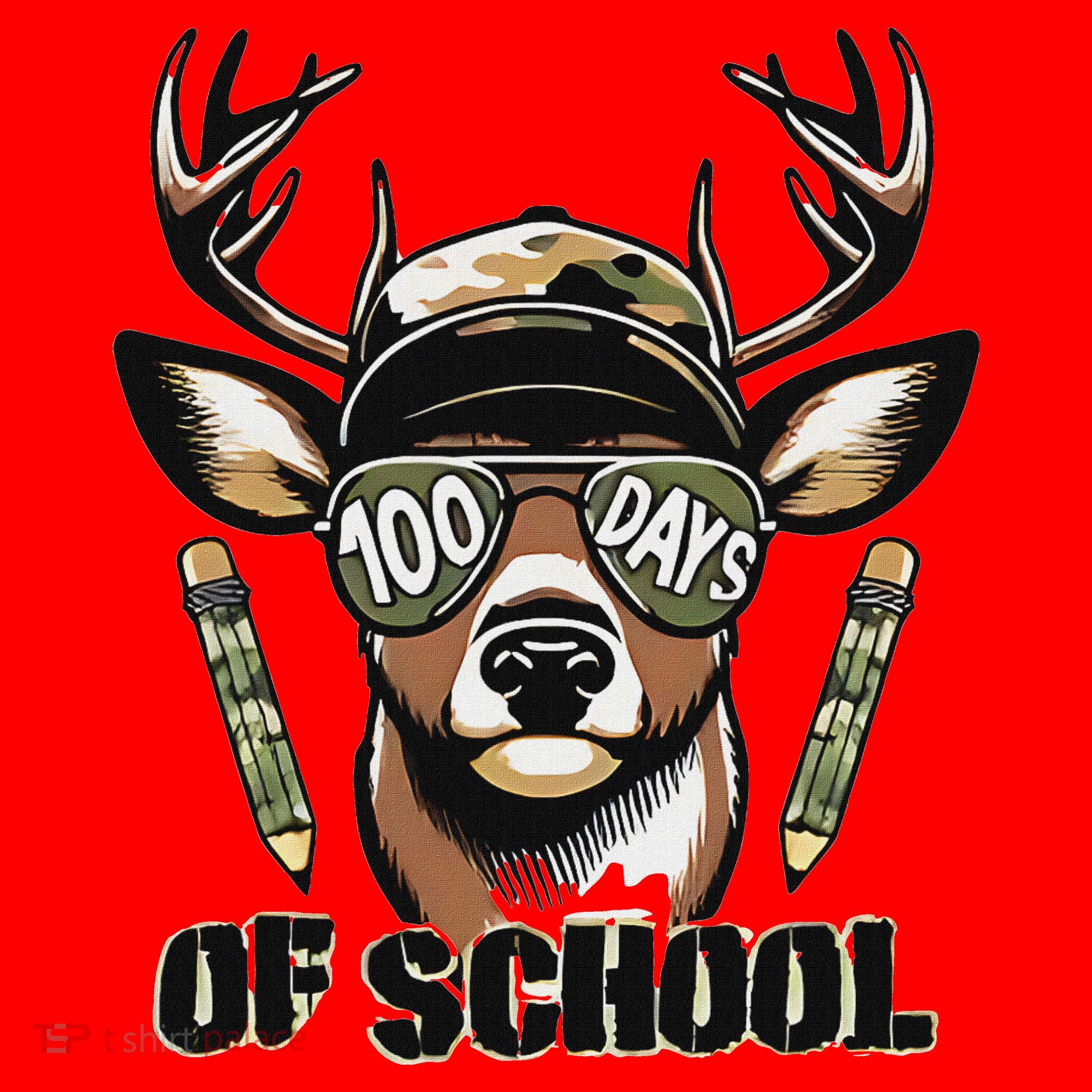 Oh Deer 100 Days Of School Are Here Deer Hunting 100th Day Santa Hat