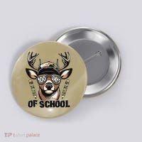 Oh Deer 100 Days Of School Are Here Deer Hunting 100th Day Button thumb 0