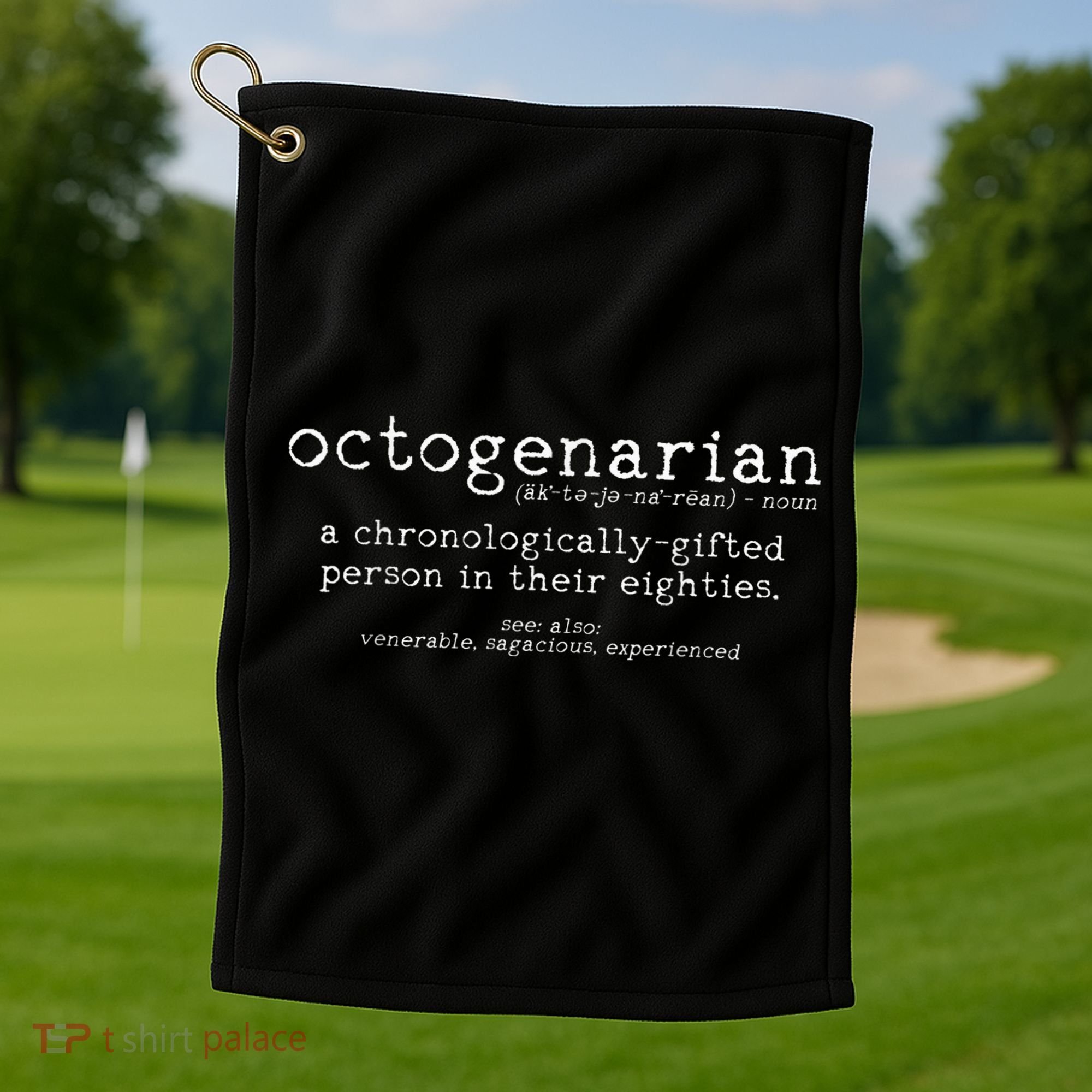 Octogenarian Definition 80 Years Old 80th Birthday Gift Golf Towel