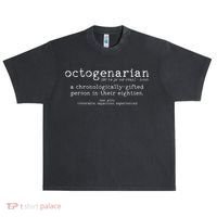 Octogenarian Definition 80 Years Old 80th Birthday Gift Urban Oversized Heavyweight T-Shirt thumb 0