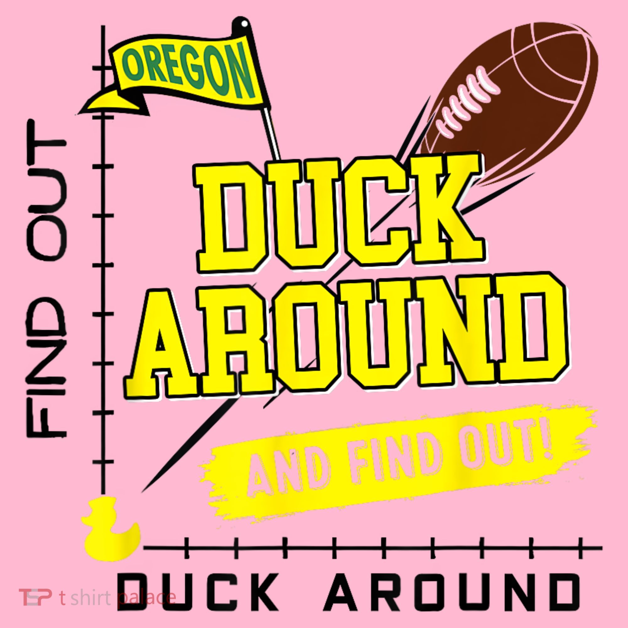 Oregon Duck Around And Find Out Coaster