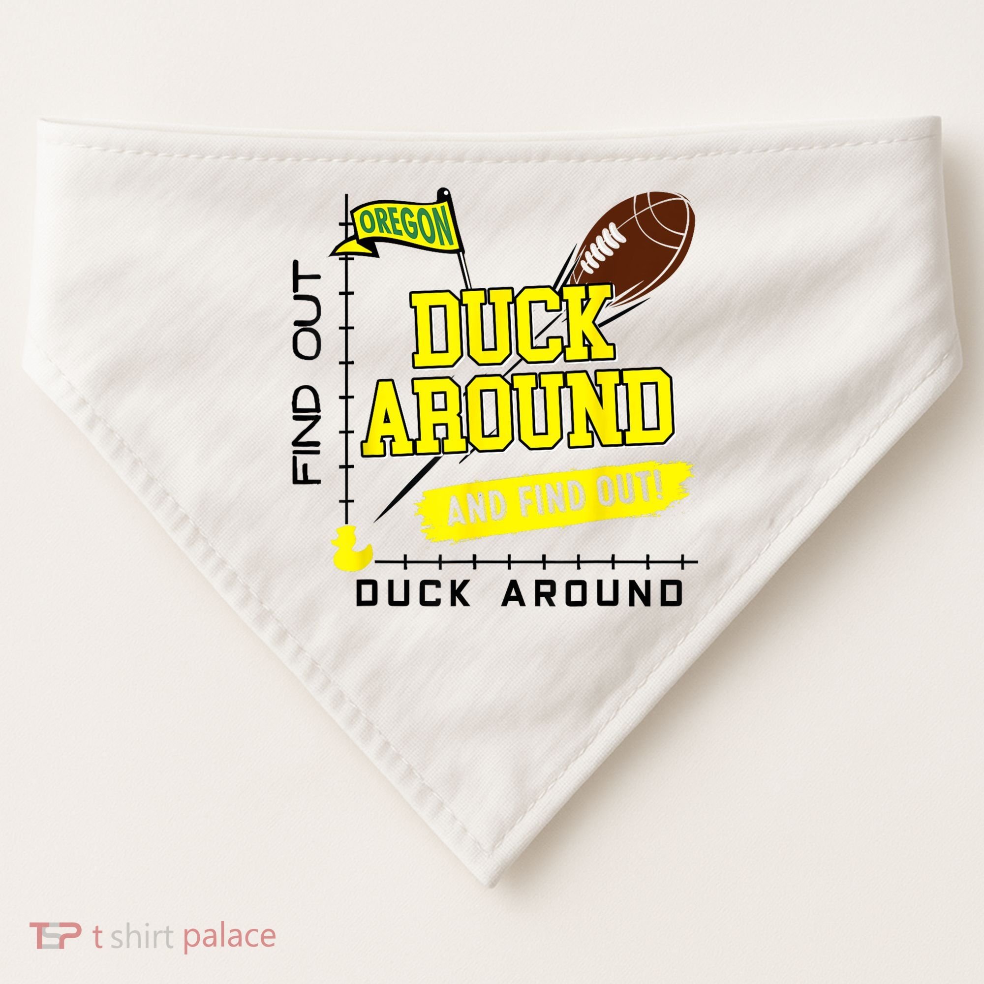 Oregon Duck Around And Find Out USA-Made Doggie Bandana