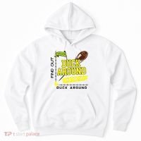 Oregon Duck Around And Find Out Hoodie thumb 0