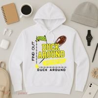 Oregon Duck Around And Find Out Hoodie thumb 3