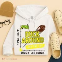 Oregon Duck Around And Find Out Hoodie thumb 4