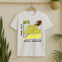 Oregon Duck Around And Find Out T-Shirt thumb 2