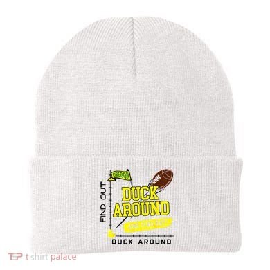 Oregon Duck Around And Find Out Beanie