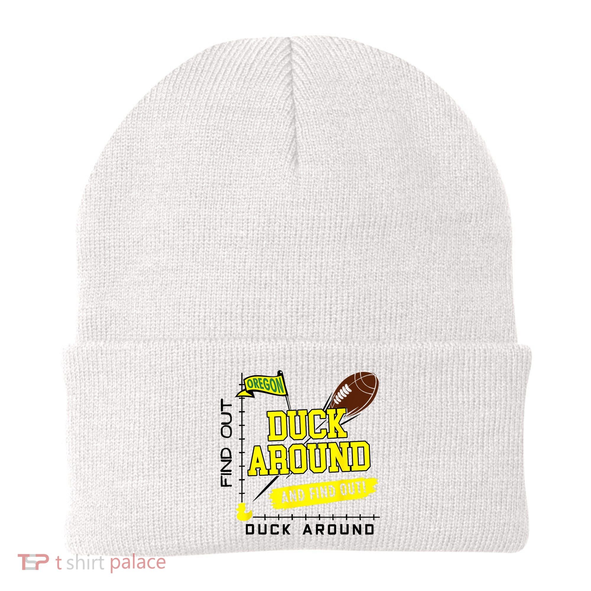Oregon Duck Around And Find Out Beanie
