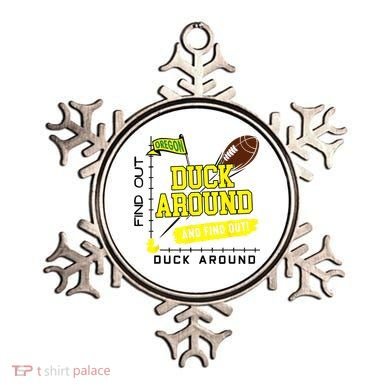 Oregon Duck Around And Find Out Ornament