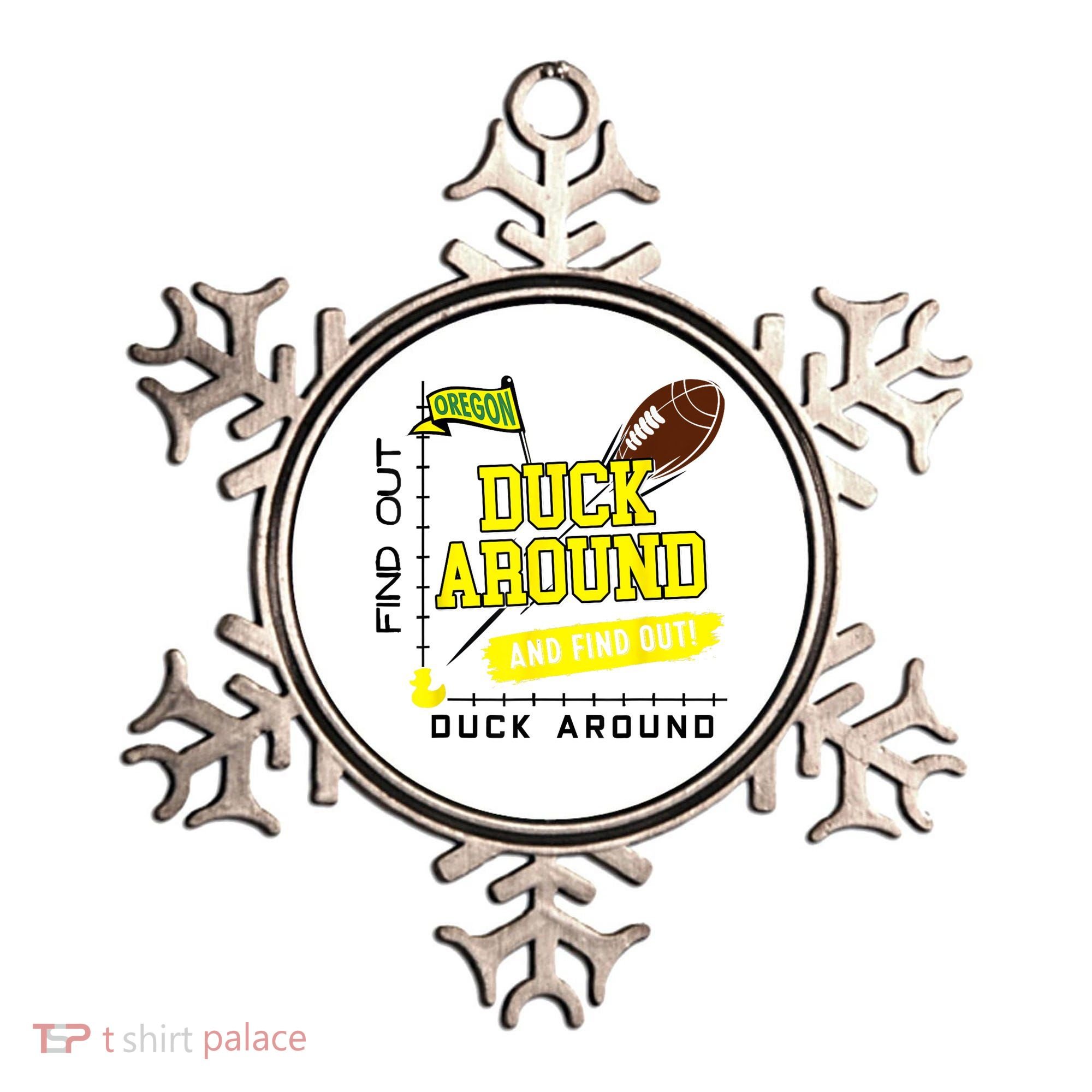 Oregon Duck Around And Find Out Ornament