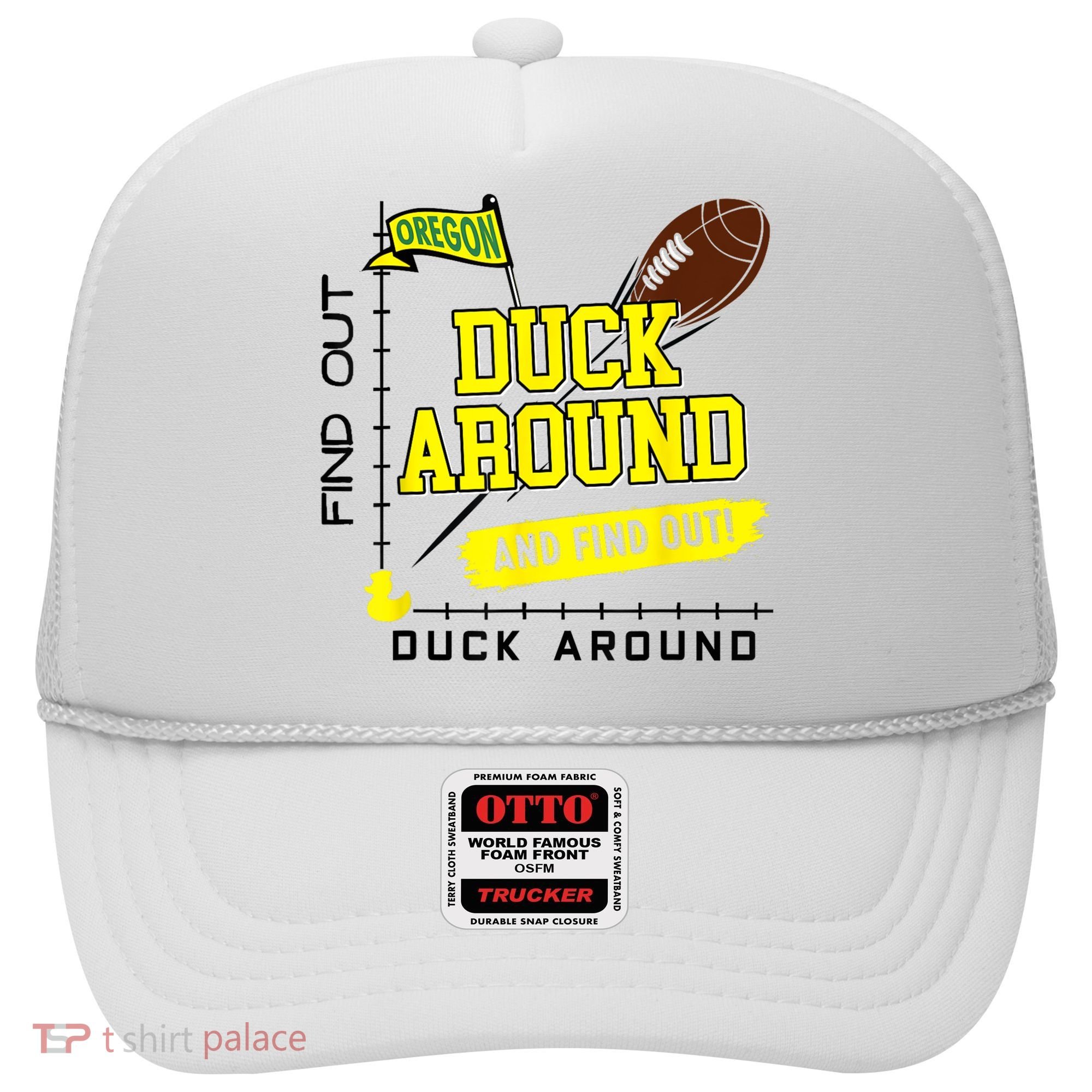 Oregon Duck Around And Find Out Hat