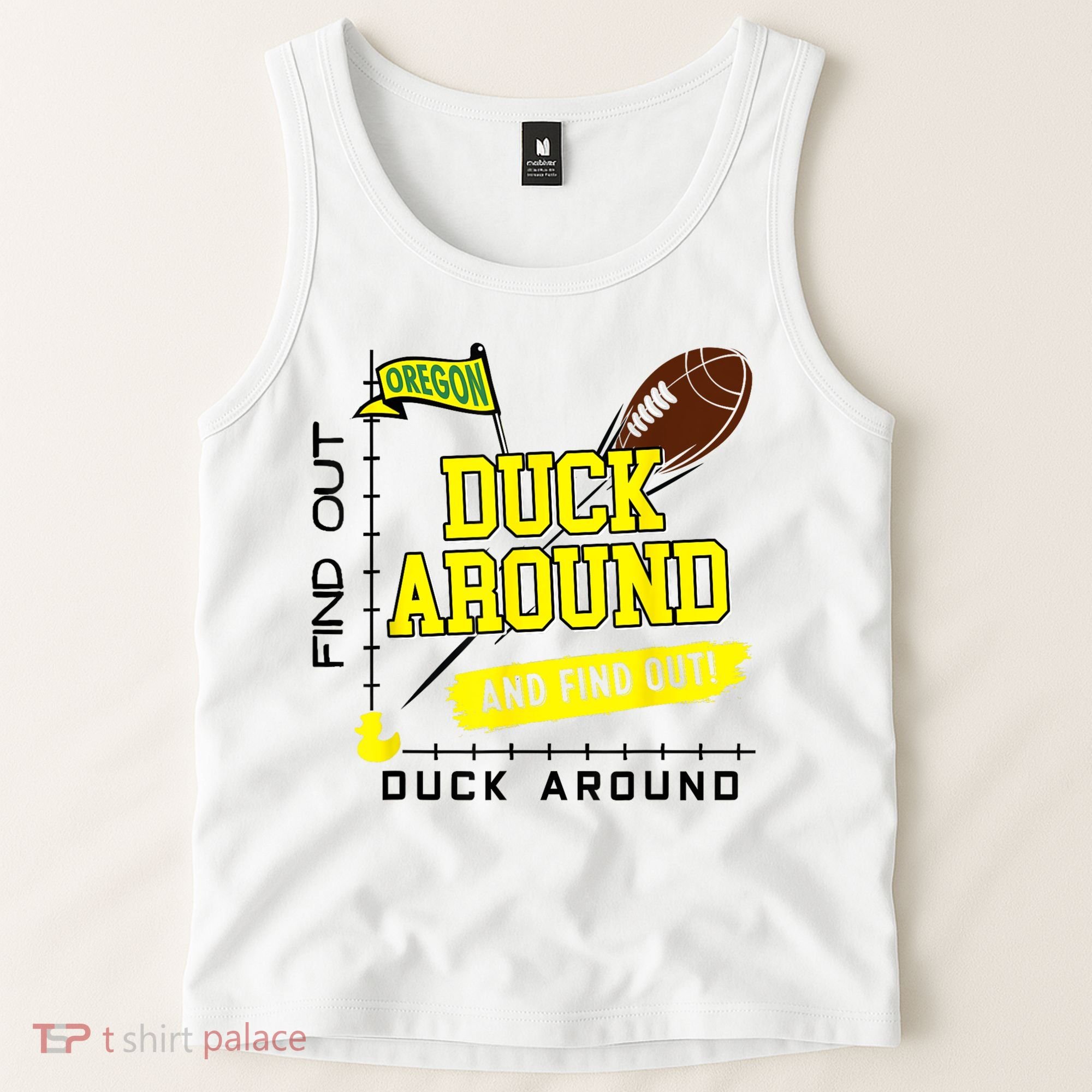 Oregon Duck Around And Find Out Tank Top