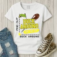 Oregon Duck Around And Find Out Women's T-Shirt thumb 3