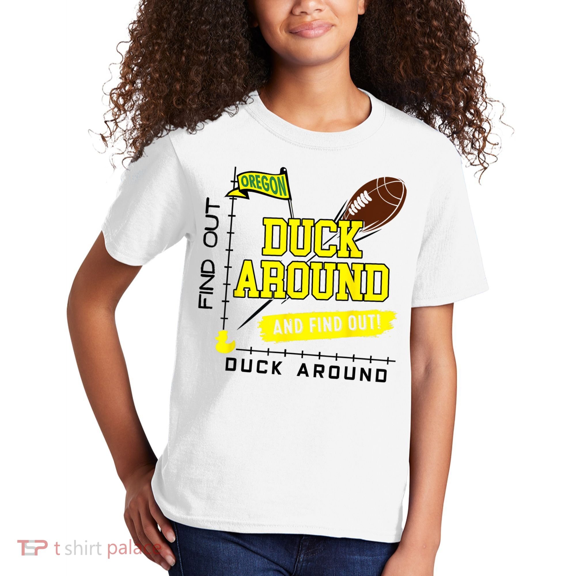 Oregon Duck Around And Find Out Kids T-Shirt