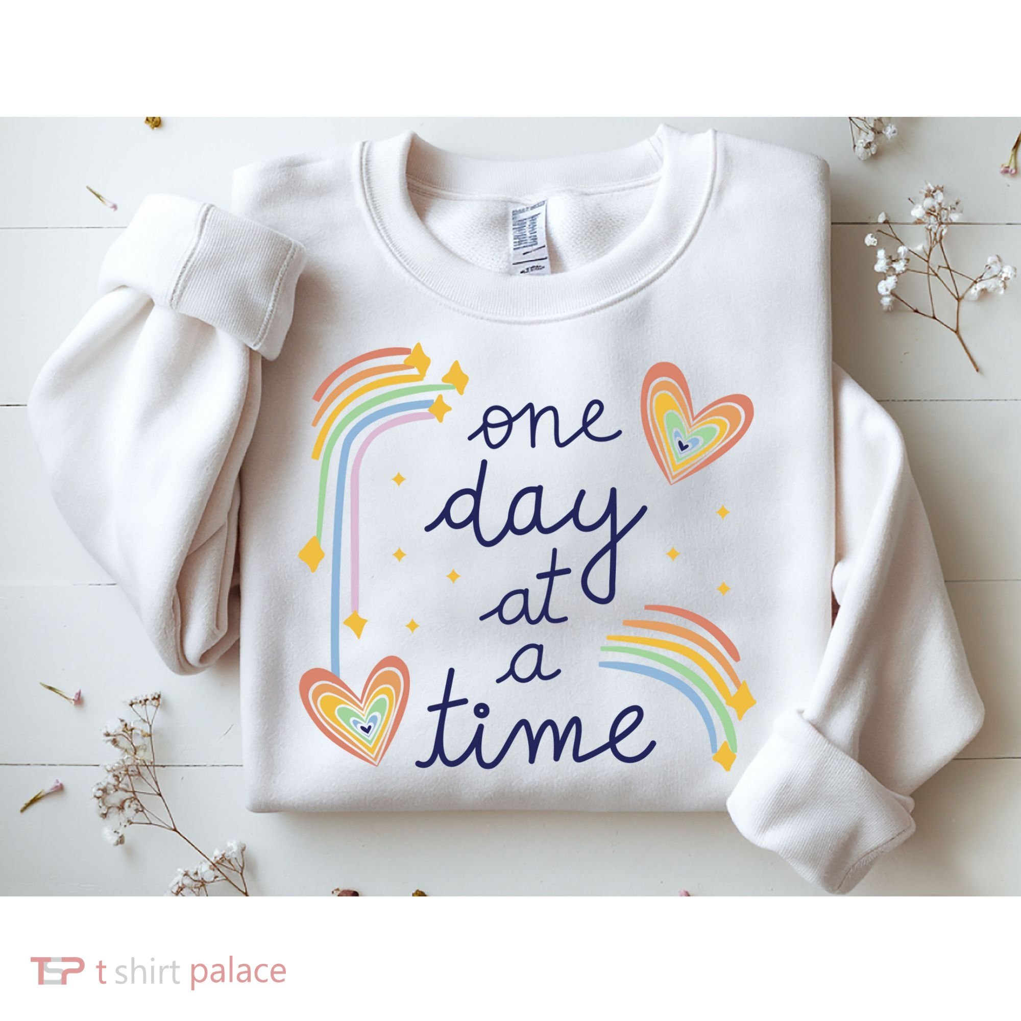 One Day At A Time Rainbow Sweatshirt