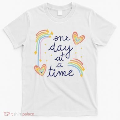 One Day At A Time Rainbow T-Shirt