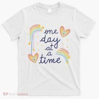 One Day At A Time Rainbow T-Shirt thumb 0