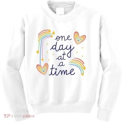 One Day At A Time Rainbow Kids Sweatshirt