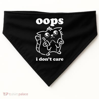 Oops I DonT Care USA-Made Doggie Bandana