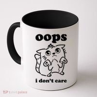 Oops I DonT Care Coffee Mug thumb 0